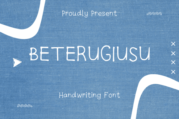 Beterugiusu: A Sweet Handwritten Typeface for Modern Branding