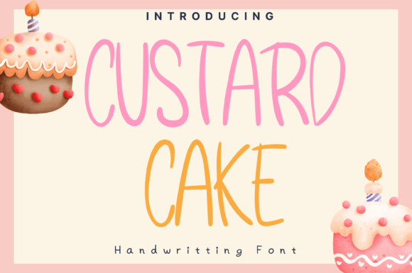Custard Cake: The Perfect Handwritten Font for Your Craft Projects