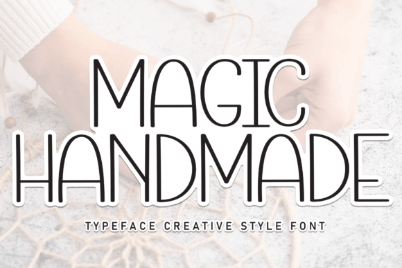 Why Magic Handmade Is the Perfect Script Amp for Modern Web Design